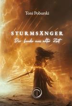Sturmsänger: Der Funke aus alter Zeit