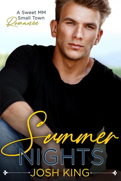 Summer Nights: A Sweet MM Small Town Romance