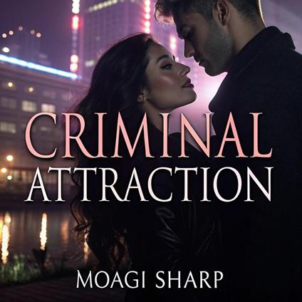 Criminal Attraction