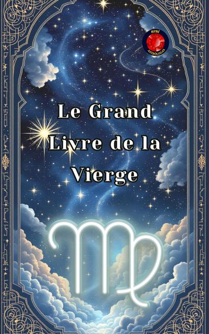 Le Grand Livre de la Vierge