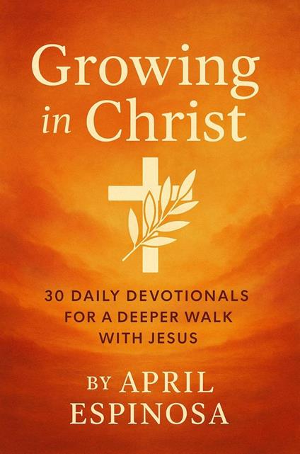 Growing In Christ