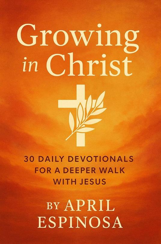 Growing In Christ