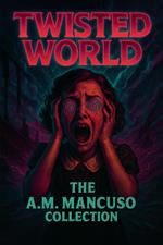 Twisted World