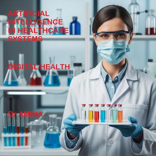 Artificial Intelligence In Healthcare Systems,Digital health