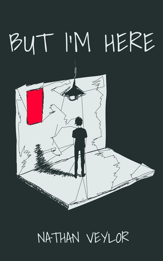 But I’m Here - NATHAN VEYLOR - ebook