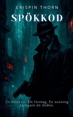 Spökkod - Crispin Thorn - cover