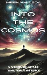 Into The Cosmos