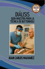 Diálisis: Guía Maestra para la Técnica de Buttonhole