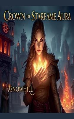 Crown of Starflame Aura - Louise Archer - cover