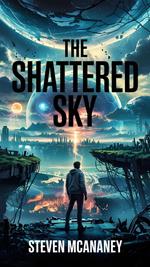 The Shattered Sky