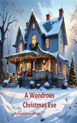 A Wondrous Christmas Eve