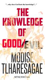 The Knowledge Of Good And Evil