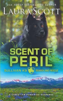 Scent of Peril - Laura Scott - cover