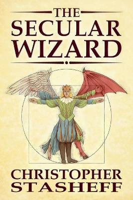 The Secular Wizard - Christopher Stasheff - cover