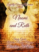 Naomi and Ruth: Loyalty Among Women