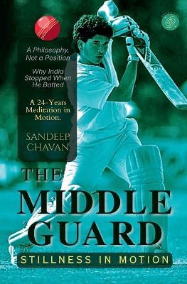 The Middle Guard - Sandeep Chavan - cover