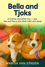 Bella and Tjoks