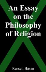 An Essay on the Philosophy of Religion