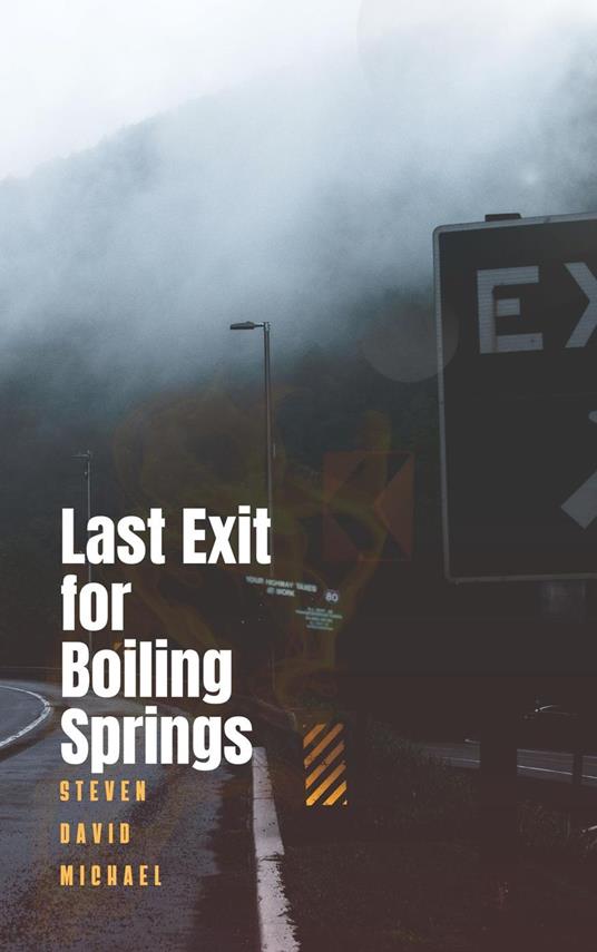 Last Exit For Boiling Springs