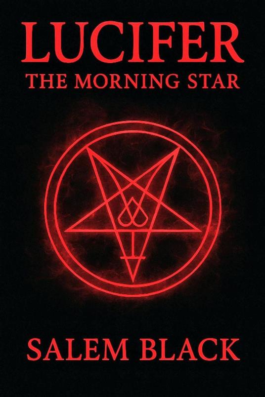 Lucifer The Morning Star