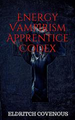 Energy Vampirism Apprentice Codex