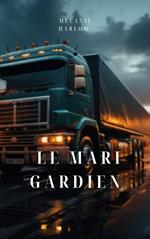 Le mari gardien