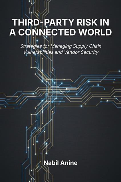 Third-Party Risk in a Connected World