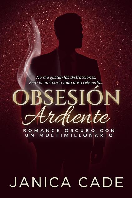 Obsesión ardiente