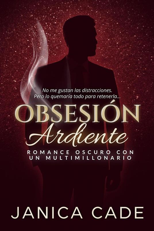 Obsesión ardiente