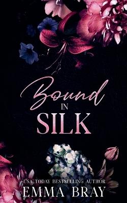 Bound in Silk - Emma Bray - cover