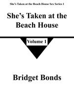 She’s Taken at the Beach House 1