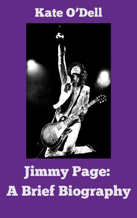 Jimmy Page: A Brief Biography