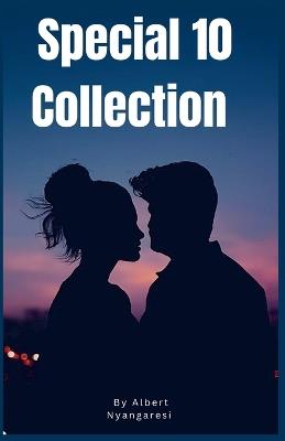 Special 10 Collection - Albert Nyangaresi - cover