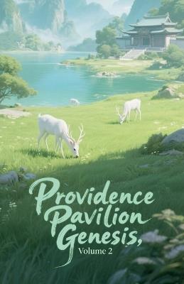 Providence Pavilion Genesis, Volume 2 - Zenithnovels - cover
