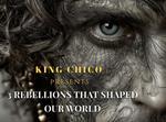 3 Rebellions That Shaped Our World