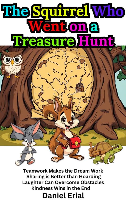 The Squirrel Who Went on a Treasure Hunt - Daniel Erial - ebook