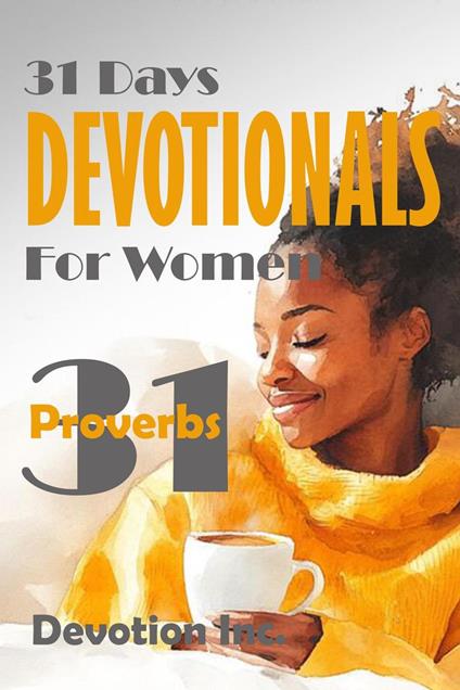31 Days Devotionals For Women - Proverbs 31