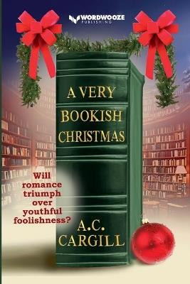 A Very Bookish Christmas - A C Cargill - cover