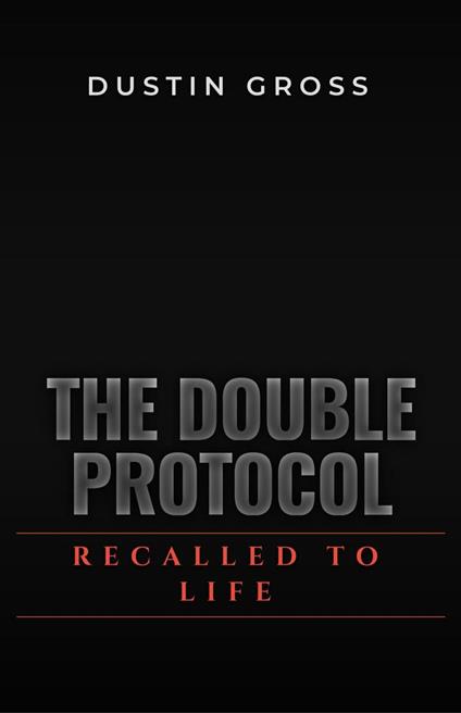 The Double Protocol