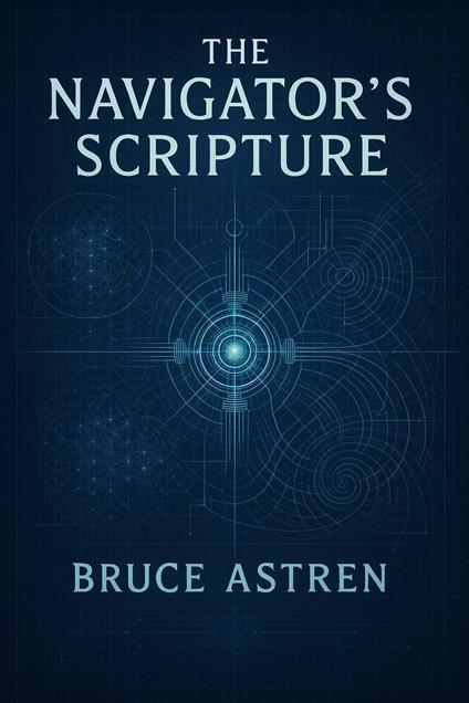 The Navigator's Scripture