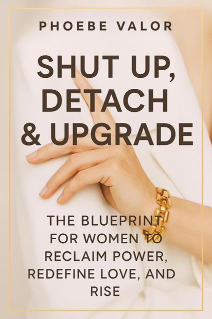 Shut Up, Detach & Upgrade
