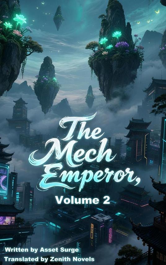 The Mech Emperor, Volume 2