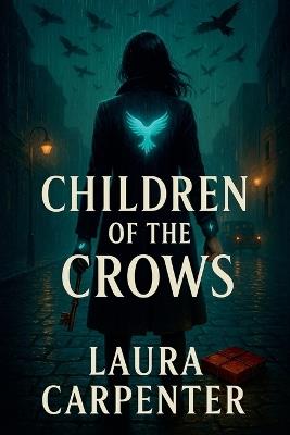 Children of the Crows - Laura Carpenter - cover