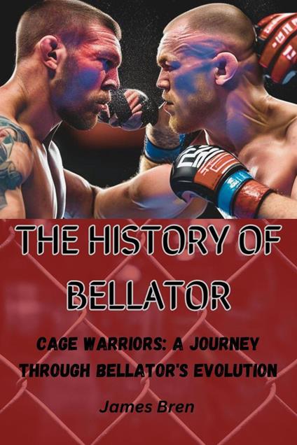 The History of Bellator