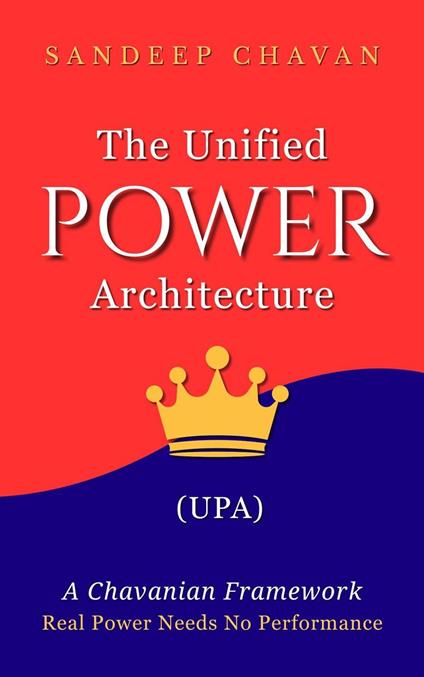 The Unified Power Architecture (UPA)