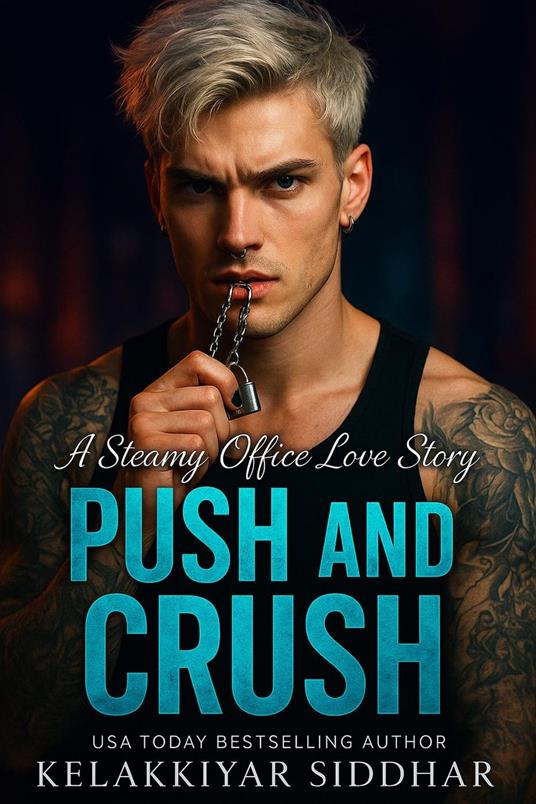 Push and Crush: A Steamy Office Love Story