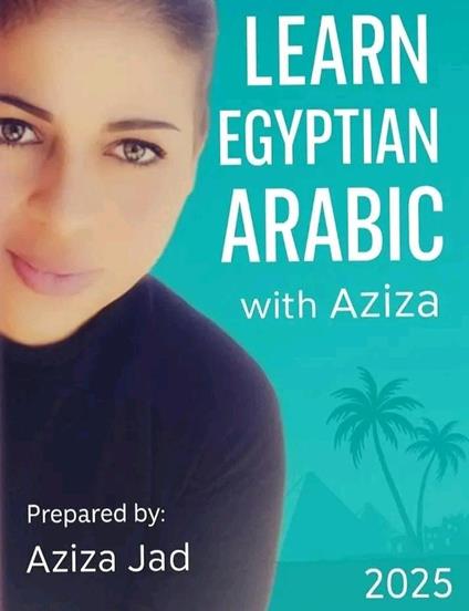 Learn Egyptian Arabic With Aziza