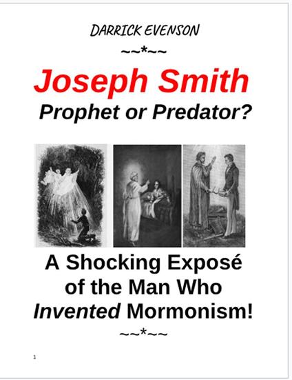 Joseph Smith Prophet or Predator?