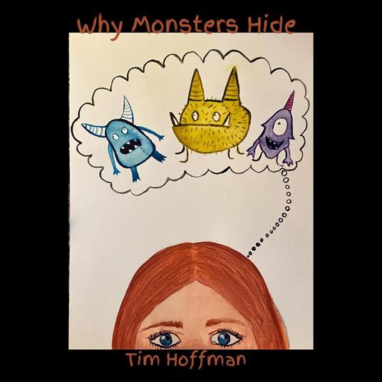 Why Monsters Hide - Tim Hoffman - ebook