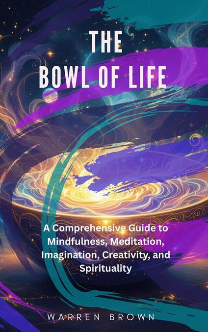 The Bowl of Life